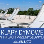 Klapy dymowe w halach przemysłowych
